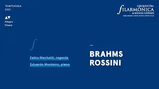 Brahms e Rossini, com Fabio Mechetti e Eduardo Monteiro
