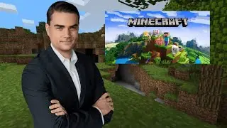 Ben Shapiro Plays Minecraft
