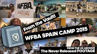 Freestyle Basketball / From the Vault: WFBA Summer Camp 2015