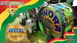 Gran Sonora Brass 🇧🇴♪  Encuentro Coreográfico De Bandas 🇧🇴♪ Oruro - Bolivia 2025
