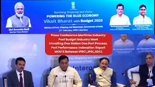 Maritime: Post Budget Industry Meet Unveiling 1 Nation 1 Port Process, Port Performance Indexation