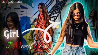 Girl I Need You | Ae Inspired | Alight Motion | PRESET For Alight Motion