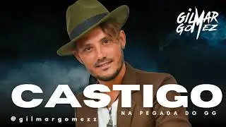 Castigo_ Gilmar Gomez oficial  #chapahalls #antigos 