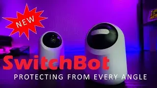 New SwitchBot Pan Tilt Camera - Protecting you from every angle | Unboxing and Review