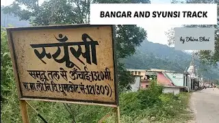 BANGAR and SYUNSI TRACK || TRAVEL WITH DHIRU TAXI || DHIRU BHAI