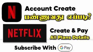 🎬How to Create a Netflix Account on Mobile | Netflix Subscription & Payment Guide in Tamil 2024