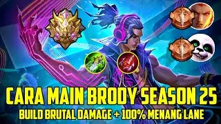 🔴BRODY META!! TUTORIAL MAIN BRODY TERBARU + BUILD BRODY PALING SAKIT 2022 - MLBB