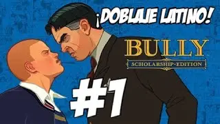 BULLY - Espa&ntilde;ol Latino - Fandub - Capitulo 1 - INTRO