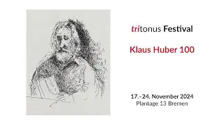 tritonus-Festival 2024 &ndash; Klaus Huber 100 &ndash; Trailer 1 &ndash; Ensemble Alternance