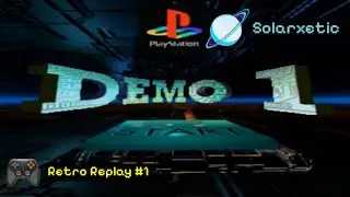 Retro Replay | Demo 1: Version 1 (SCES-00048) - Solar's Walkthrough