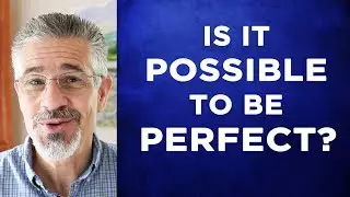 Is It Possible to Be Perfect? | Little Lessons with David Servant
