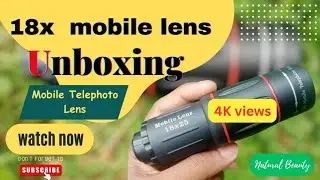 Apexel 18x NEW Super Zoom Mobile Lens Unboxing ❤️😍 #naturephotography