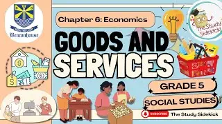Goods And Services | Grade 5- Social Studies | The Study Sidekick