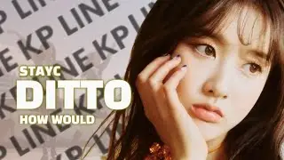[A.I COVER] How would STAYC sing DITTO by NEW JEANS