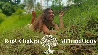 Root Chakra Affirmations - Held By Mother Earth