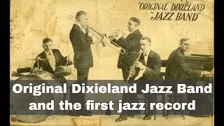 26th February 1917: Original Dixieland 'Jass' Band makes first commercially released jazz recording