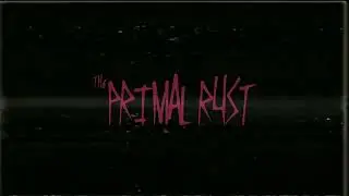 Primal Rust - Craving's Prey  (Official Audio)
