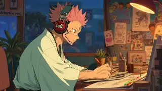 Calm Music for Artists, Study & Deep Focus ✏️ Anime Lofi Mix 🌿Deep Focus & Creative Flow