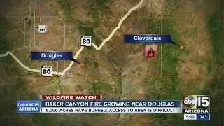 Baker Canyon fire growing near Douglas