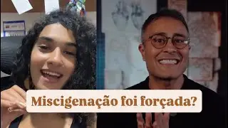 A miscigena&ccedil;&atilde;o foi for&ccedil;ada? - Beatriz Bueno Parditude React
