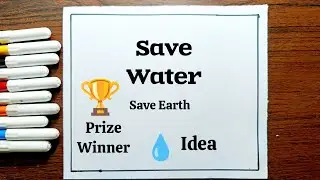 Save Water Save Earth Poster Drawing || Easy Save Water Poster || Save Earth Poster Idea