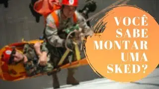 Você sabe montar uma Sked?