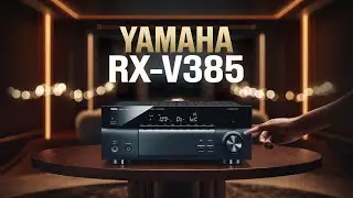 Yamaha RX-V385 AV Receiver Review &ndash; Best Budget 5.1 Channel Receiver in 2025!