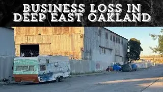 Another Business Loss in Deep East Oakland - Closure from Nighttime Thefts