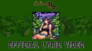 Animal Rx - Penjamin [Official Lyric Video]
