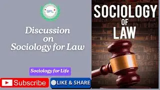 Sociology for Law| Why Sociology is important for Law Students?