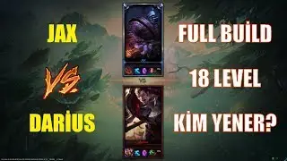 Jax vs Darius Full Build 18 Level 1v1
