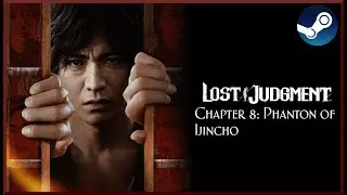 (PC) Lost Judgment Long Play - Chapter 8: Phantom of Ijincho