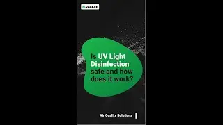 Is UV Light Disinfection Safe and how Does it work?