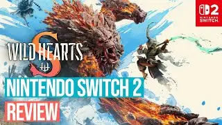 Wild Hearts S Nintendo Switch 2 Review