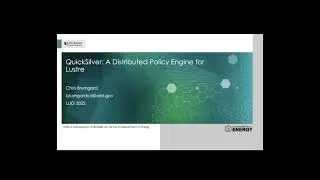 LUG 2022: QuickSilver: A Distributed Policy Engine for Lustre
