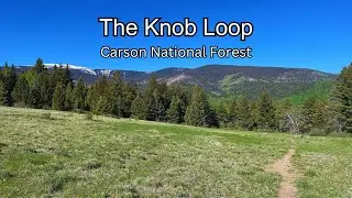The Knob Loop | Carson National Forest
