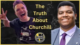 A Right-wing Critique of Winston Churchill w/ Marcel Gautreau, Ph.D.