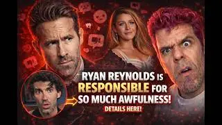 Ryan Reynolds Was The Driving Force Behind Blake Lively's Hate Train! Justin Baldoni Says: