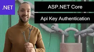 Api Key Authentication in ASP .NET Core (.NET 9)