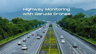 Highway Monitoring with Garuda Drones | Garuda Aerospace
