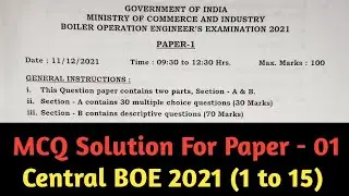 MCQ Solution for Paper 01 | Central Boiler Operation Engineering Exam 2021 | MCQ Solution BOE |