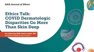 COVID Dermatologic Disparities Go More Than Skin Deep