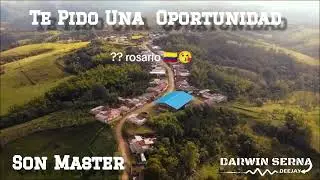Te Pido Una Oportunidad Son Master Remix DJ Darwin Serna