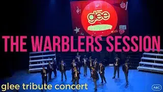 GLEE Tribute Concert | The Warblers Session: Uptown Girl, Teenage Dream, Bills Bills Bills