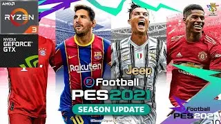 eFootball PES 2021 | GTX 1050 | Ryzen 3 1200AF | 12gb ram
