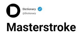 Masterstroke Meaning In English