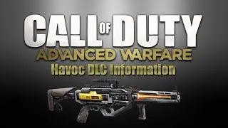 Havoc DLC Information! | AW Map Pack