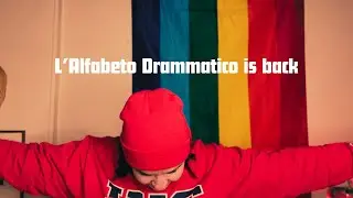 L’Alfabeto drammatico is back