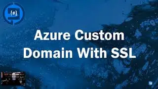 How to use Azure CDN to add SSL to the custom domain assigned to your Blob Storage website