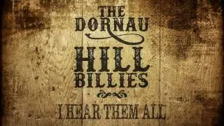 THE DORNAU HILLBILLIES - I Hear Them All